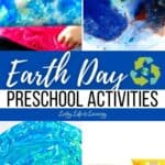 A collage of Earth Day Preschool Activities