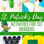 A collage of St. Patrick's Day Activities for 1st Graders.