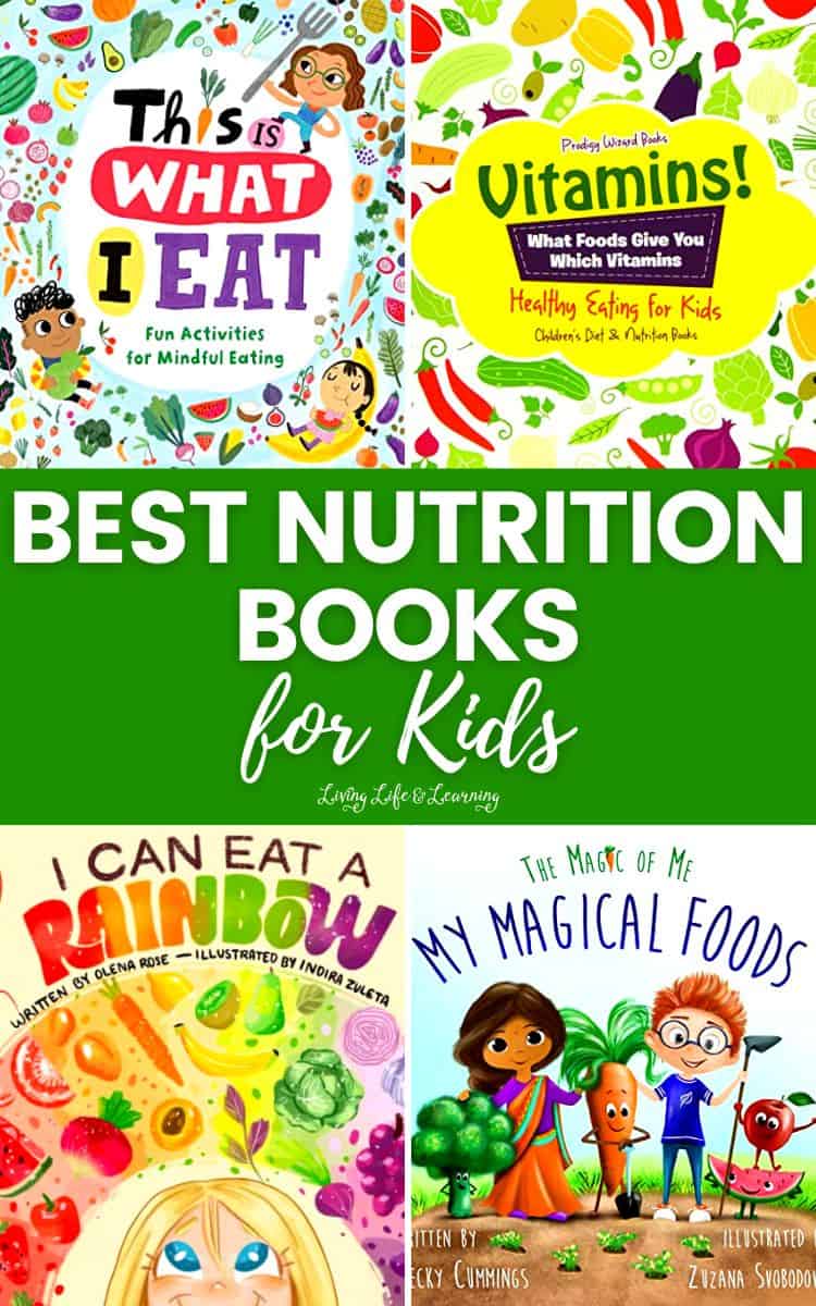 A collage of the Best Nutrition Books for Kids