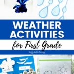 collage of Weather Activities for First Grade