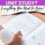 What is a Homeschool Unit Study? Everything You Need to Know