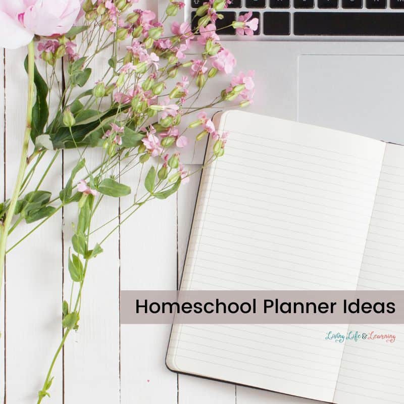 Homeschool Planner Ideas