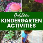 A collage of Outdoor Kindergarten Activities