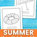 Two Summer Do a Dot Printables on a table