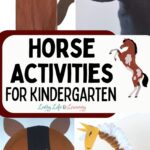 A collage of Horse Activities for Kindergarten