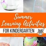 A collage of Summer Learning Activities for Kindergarten