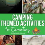 A collage of Camping Themed Activities for Elementary