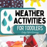 A collage of Weather Activities for Toddlers