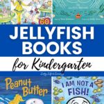 A collage of Jellyfish Books for Kindergarten