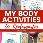 A collage of My Body Activities for Kindergarten
