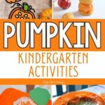 Pumpkin Kindergarten Activities