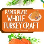 Two images of the Paper Plate Whole Turkey Craft on a table