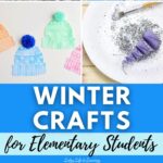 Winter Crafts for Elementary Students