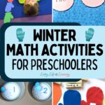 A collage of Winter Math Activities for Preschoolers