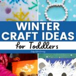 Winter Craft Ideas for Toddlers
