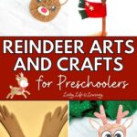 A collage of Reindeer Arts and Crafts for Preschoolers