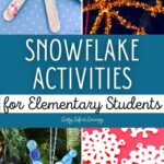Snowflake Activities for Elementary Students
