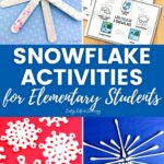 Snowflake Activities for Elementary Students