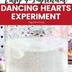 Easy 4-Ingredient Dancing Hearts Experiment