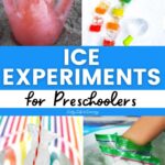 Ice Experiments for Preschoolers