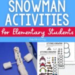 Snowman Activities for Elementary Students
