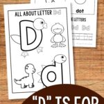 Two D is for Dinosaur Worksheets on a table