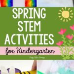 Spring STEM Activities for Kindergarten