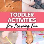 collage of Toddler Activities for Learning Fun