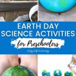 collage of Earth Day Science Activities for Preschoolers